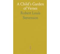 A Child’s Garden of Verses