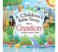 A Children's Bible Story about Creation