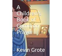A Children's Book of Common Prayer