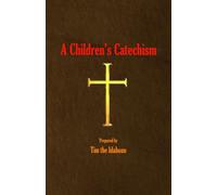 A Children's Catechism