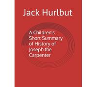 A Children's Short Summary of History of Joseph the Carpenter