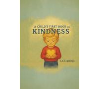 A Child's First Book on Kindness (Color Edition)
