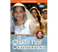 A Child's First Communion: And So Much More!