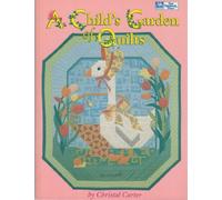 A Child's Garden of Quilts
