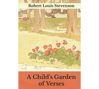 A Child's Garden of Verses