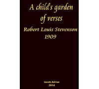 A child's garden of verses Robert Louis Stevenson 1909