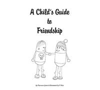 A Child's Guide to Friendship: Anti-Bullying Coloring Book