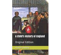 A Child's History of England: Original Edition