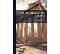 A Child's History of Greece