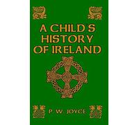 A Child's History of Ireland