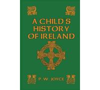 A Child's History of Ireland