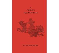 A Child's Machiavelli