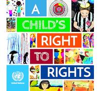 A Child's Right to Rights