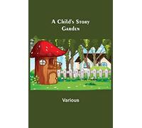 A Child's Story Garden
