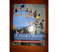 A Child's World: Infancy Through Adolescence