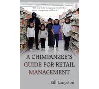 A Chimpanzee's Guide for Retail Management