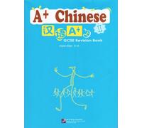 A+Chinese: GCSE Revision Guide Vol.1