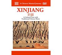 A Chinese Musical Journey: Xinjiang [DVD] [2011] [NTSC]