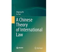 A Chinese Theory of International Law