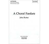 A Choral Fanfare: Vocal score