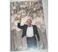 A Chorus Line and the Musicals of Michael Bennett