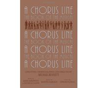 A Chorus Line: The Book of the Musical (Applause Musical Library)