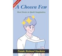 A Chosen Few: Short Stories (Edition2023)