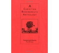 A Christian Rosenkreutz Anthology