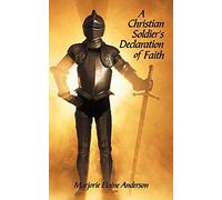 A Christian Soldier's Declaration of Faith