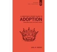 A Christian's Pocket Guide to Adoption