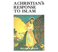 A Christian's Response to Islam