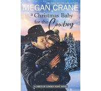 A Christmas Baby for the Cowboy (The Careys of Cowboy Point)