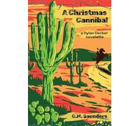 A Christmas Cannibal (Graveside Reads Vol. 1)