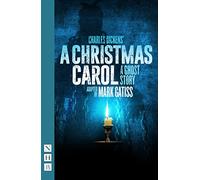 A Christmas Carol - A Ghost Story (NHB Modern Plays): (Stage Version)