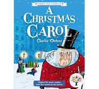 A Christmas Carol: Accessible Symbolised Edition: 5 (Symbolised Classics Reading Library: The Starter Collection 10-Book Collection Volume 1)