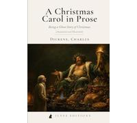 A Christmas Carol: An Illustrated Ilves Edition