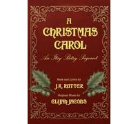 A Christmas Carol: An Itsy Bitsy Pageant