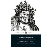 A Christmas Carol and Other Christmas Writings