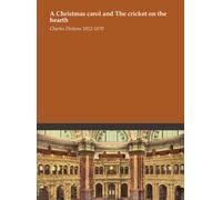 A Christmas carol and The cricket on the hearth