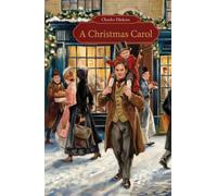 A Christmas Carol: (Annotated)
