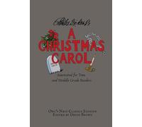 A Christmas Carol: Annotated for Teen and Middle Grade Readers (Owl's Nest Classics)