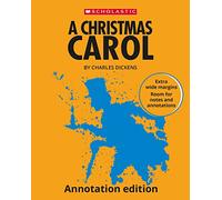 A Christmas Carol: Annotation Edition Ideal for GCSE study for your own annotations (Scholastic GCSE 9-1)