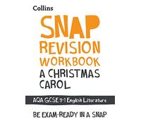 A Christmas Carol: AQA GCSE 9-1 English Literature Workbook – Ideal for 2025 and 2026 Exams