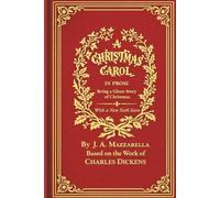 A Christmas Carol - Being a Ghost Story of Christmas: With a New Dickensian Sixth Stave