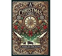 A Christmas Carol (Collector's Edition) (Illustrated) (Laminated Hardback with J