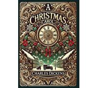 A Christmas Carol Collectors Edition Illustrated Laminated Hardback with Jacket