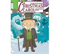 A Christmas Carol Colouring Book: A Coloring & Read-Along Activity Book Makes A Great Addition To A Christmas Eve Box For Kids