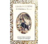A Christmas Carol (Flame Tree Collectable Classics)