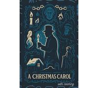 A Christmas Carol (Illustrated): A Nostalgic Story and Coloring Book for Adults