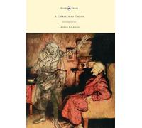 A Christmas Carol - Illustrated by Arthur Rackham
